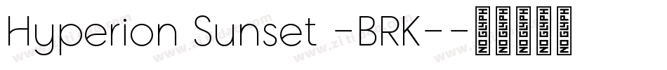 Hyperion Sunset -BRK-字体转换